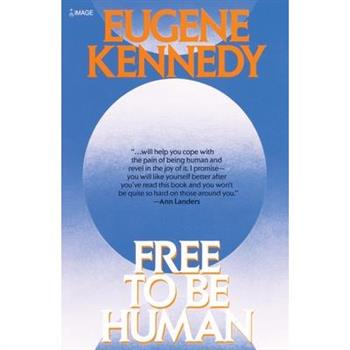 Free to Be Human Free to Be Human