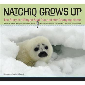 Natchiq Grows Up