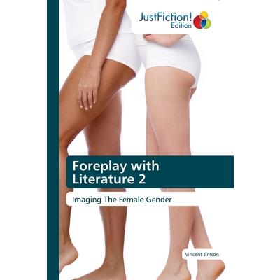 Foreplay with Literature 2