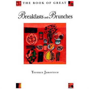 The Book of Great Breakfasts and Brunches