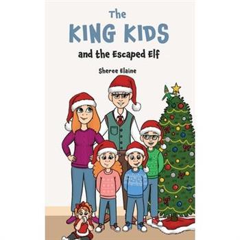The King Kids and the Escaped Elf