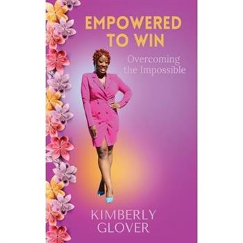 Empowered to Win