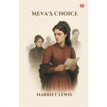 Neva's Choice