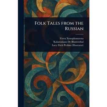 Folk Tales From the Russian