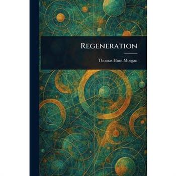 Regeneration