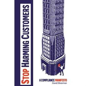 Stop Harming Customers