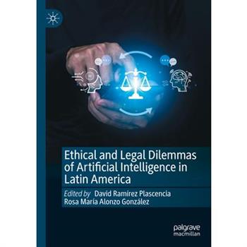 Ethical and Legal Dilemmas of Artificial Intelligence in Latin America
