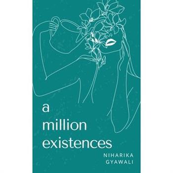 A million existences