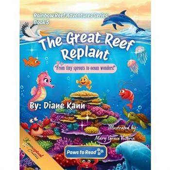 The Great Reef Replant