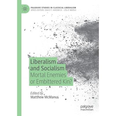 Liberalism and Socialism