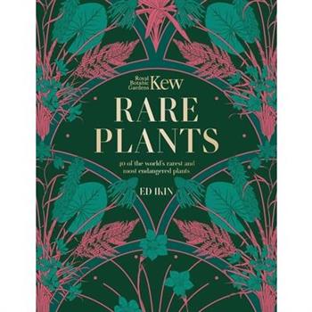 Kew: Rare Plants