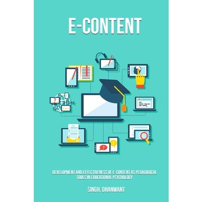 Development and effectiveness of e-content as pedagogical tools in educational psychology