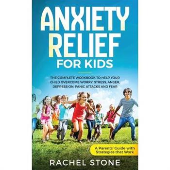Anxiety Relief for Kids