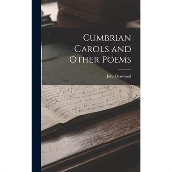 Cumbrian Carols and Other Poems