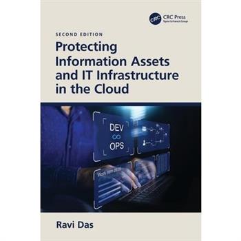Protecting Information Assets and It Infrastructure in the Cloud