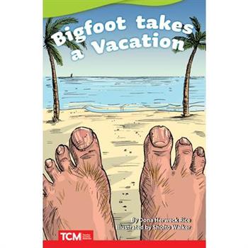 Big Foot Takes a Vacation