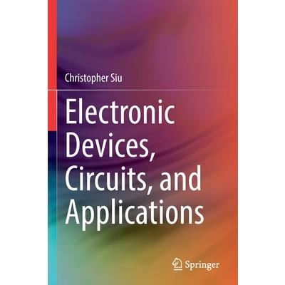 Electronic Devices, Circuits, and Applications