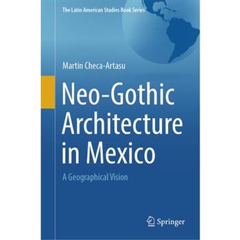 Neo-Gothic Architecture in Mexico