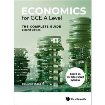 Economics for Gce a Level: The Complete Guide (Second Edition)