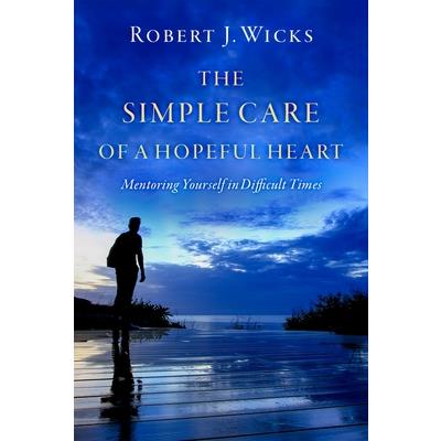 The Simple Care of a Hopeful Heart