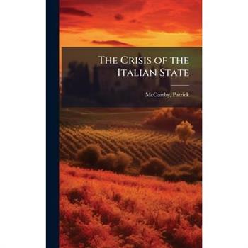 The Crisis of the Italian State