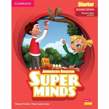 Super Minds Starter Student’s Book with eBook American English