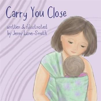 Carry You Close