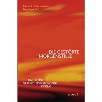 Die Gest繹rte Morgenstille