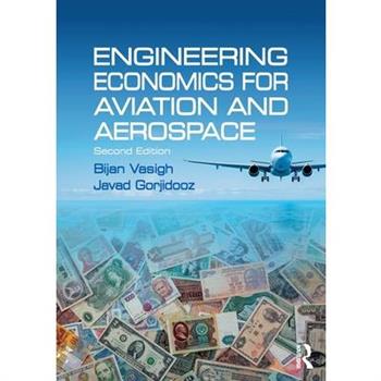 Engineering Economics for Aviation and Aerospace