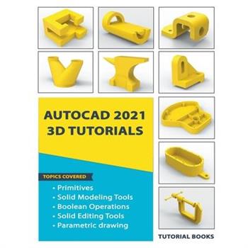 AutoCAD 2021 3D Tutorials