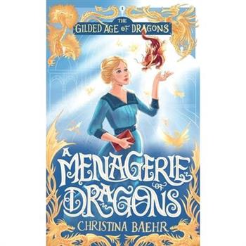 A Menagerie of Dragons