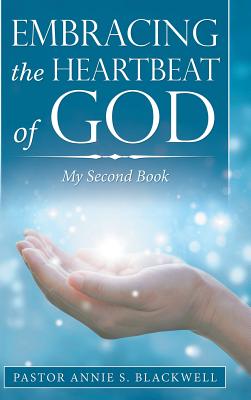 Embracing the Heartbeat of God 2