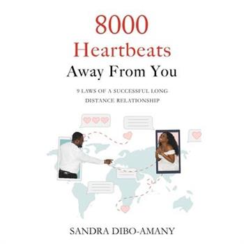 8000 Heartbeats Away From You