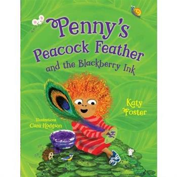 Penny’s Peacock Feather and the Blackberry Ink