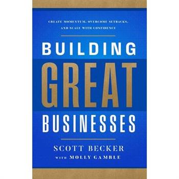 Building Great Businesses