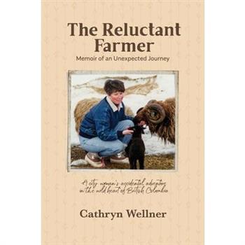 The Reluctant Farmer