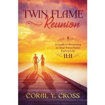 Twin Flame Reunion