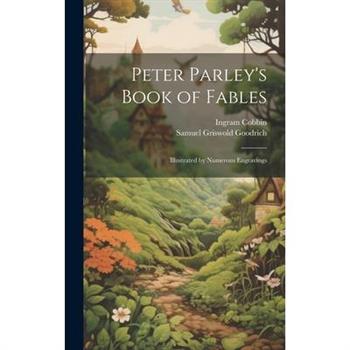 Peter Parley's Book of Fables