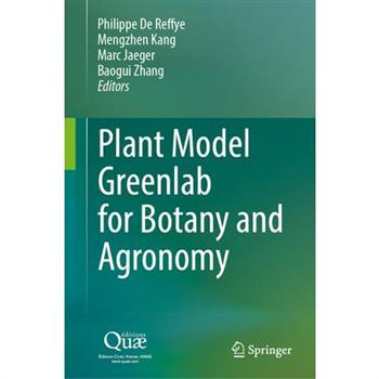 Plant Model Greenlab for Botany and Agronomy