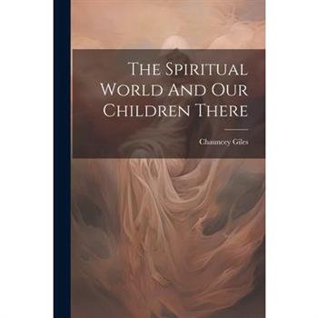 The Spiritual World And Our Children There