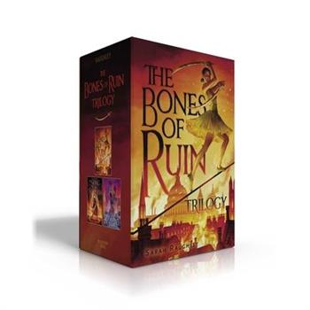 The Bones of Ruin Trilogy (Boxed Set)