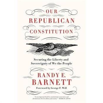 Our Republican Constitution