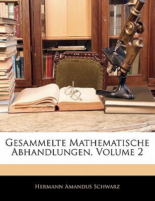 Gesammelte Mathematische Abhandlungen, Volume 2