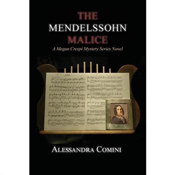 The Mendelssohn Malice