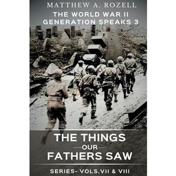 World War II Generation Speaks III