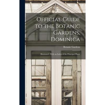 Official Guide to the Botanic Gardens, Dominica