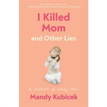 I Killed Mom and Other Lies