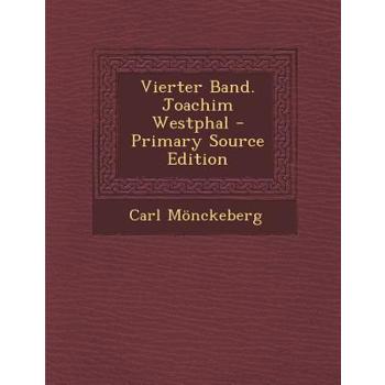 Vierter Band. Joachim Westphal