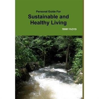 Personal Guide For Sustainable and Healthy Living