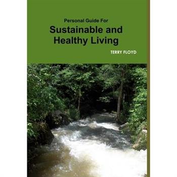 Personal Guide For Sustainable and Healthy Living